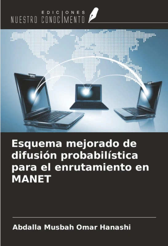 Esquema mejorado de difusión probabilística para el enrutamiento en MANET