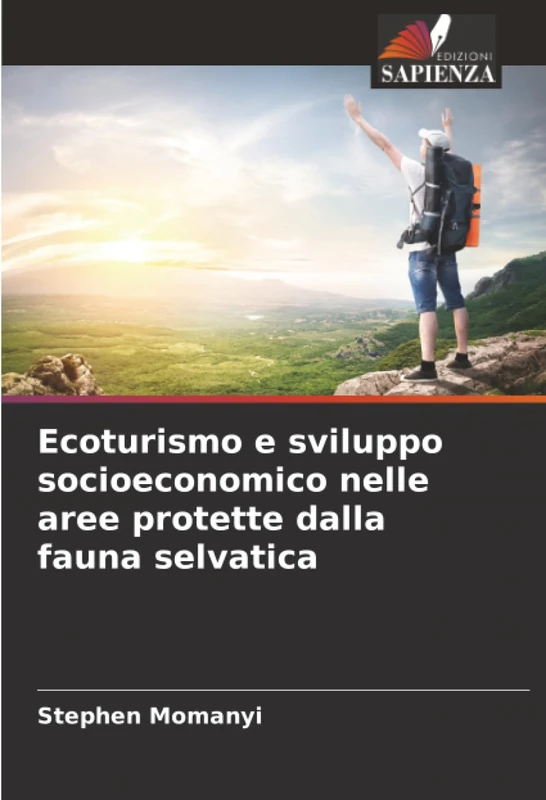Ecoturismo e sviluppo socioeconomico nelle aree protette dalla fauna selvatica