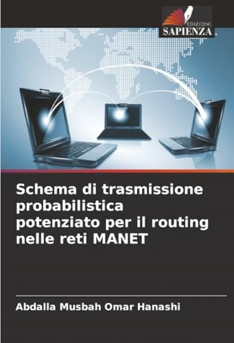 Schema di trasmissione probabilistica potenziato per il routing nelle reti MANET