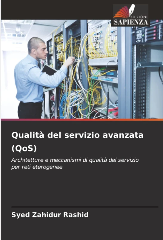 Qualità del servizio avanzata (QoS): Architetture e meccanismi di qualità del servizio per reti eterogenee