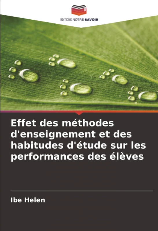 Effet des méthodes d'enseignement et des habitudes d'étude sur les performances des élèves
