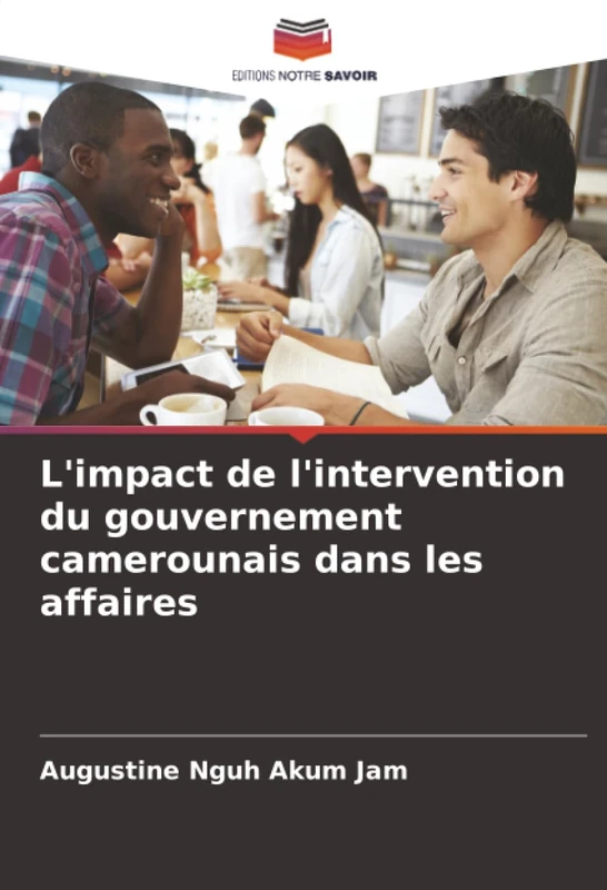 L'impact de l'intervention du gouvernement camerounais dans les affaires - Image 1