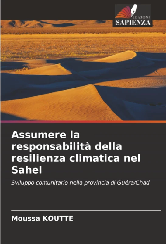 Assumere la responsabilità della resilienza climatica nel Sahel: Sviluppo comunitario nella provincia di Guéra/Chad