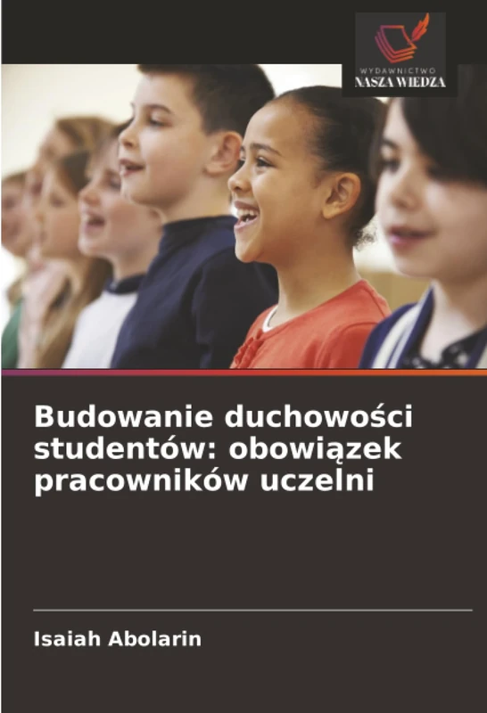 Budowanie duchowości studentów: obowiązek pracowników uczelni