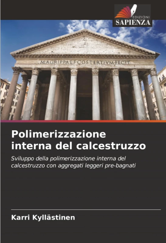 Polimerizzazione interna del calcestruzzo: Sviluppo della polimerizzazione interna del calcestruzzo con aggregati leggeri pre-bagnati