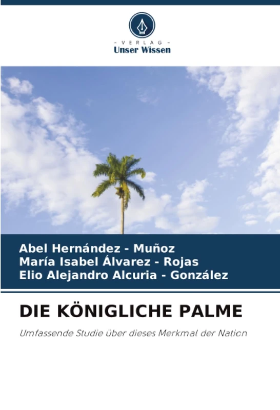 DIE KÖNIGLICHE PALME: Umfassende Studie über dieses Merkmal der Nation