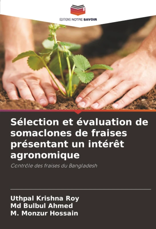 Sélection et évaluation de somaclones de fraises présentant un intérêt agronomique: Contrôle des fraises du Bangladesh - Image 1