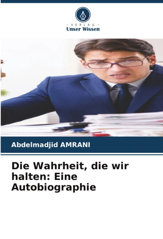 Die Wahrheit, die wir halten: Eine Autobiographie - Image 1