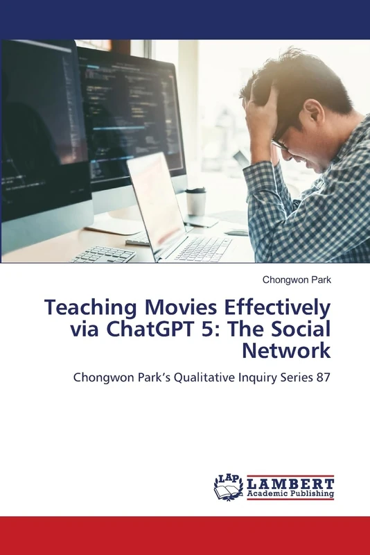 Teaching Movies Effectively via ChatGPT 5: The Social Network