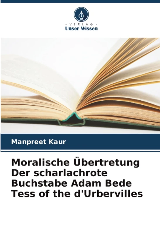 Moralische Übertretung Der scharlachrote Buchstabe Adam Bede Tess of the d'Urbervilles - Image 1
