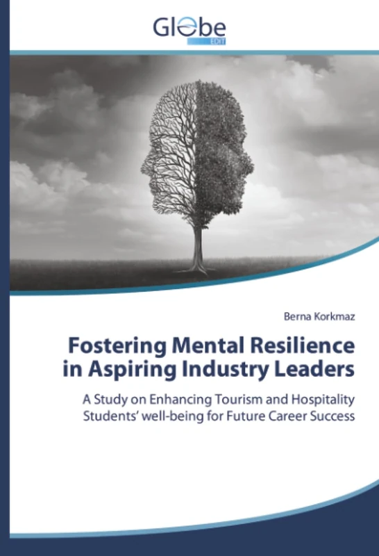 Fostering Mental Resilience in Aspiring Industry Leaders: A Study on Enhancing Tourism and Hospitality Students’ well-being for Future Career Success - Image 1
