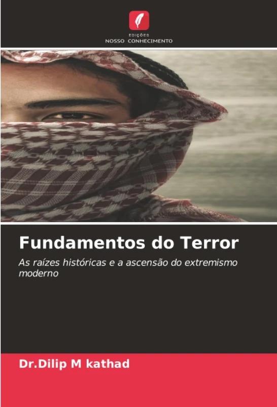 Fundamentos do Terror: As raízes históricas e a ascensão do extremismo moderno - Image 1