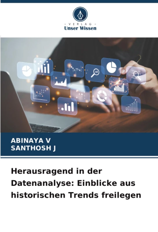 Herausragend in der Datenanalyse: Einblicke aus historischen Trends freilegen