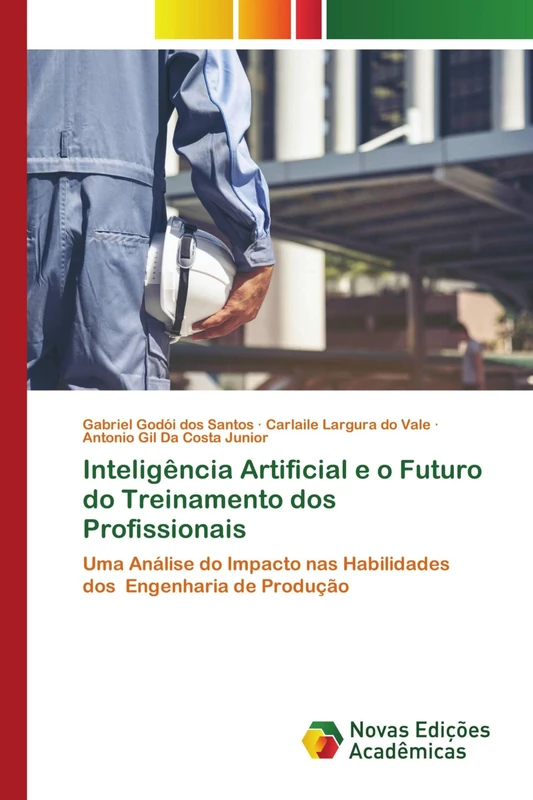 Inteligência Artificial e o Futuro do Treinamento dos Profissionais: Uma Análise do Impacto nas Habilidades dos Engenharia de Produção