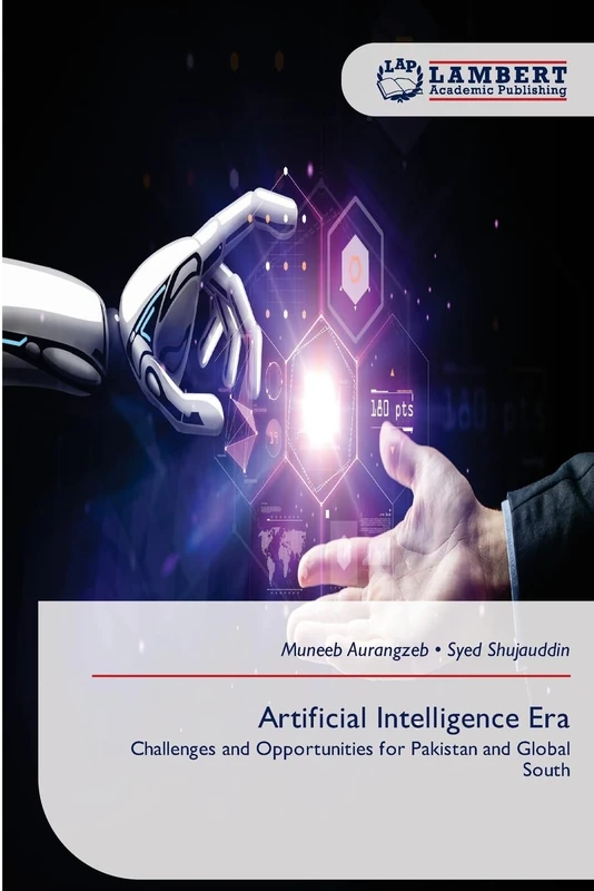 Artificial Intelligence Era: Challenges and Opportunities for Pakistan and Global South