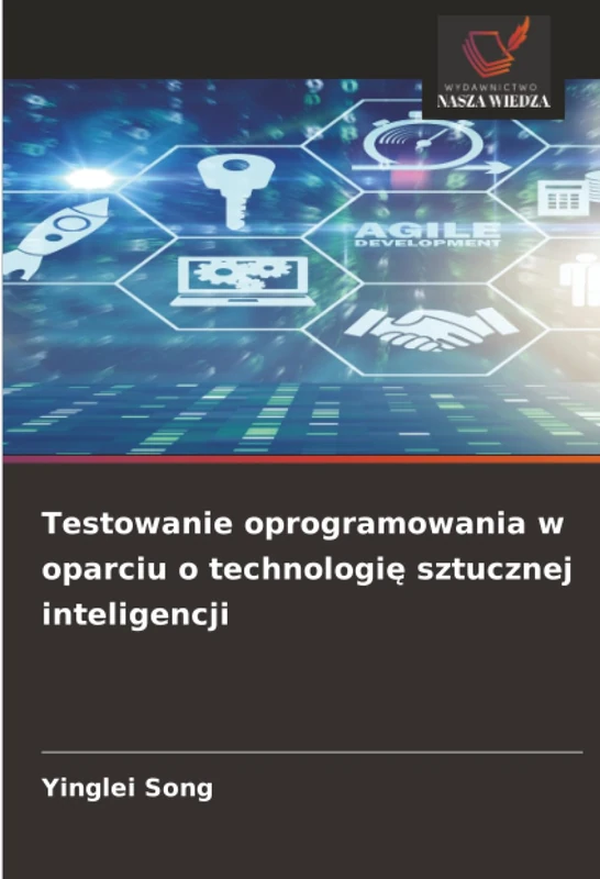 Testowanie oprogramowania w oparciu o technologię sztucznej inteligencji