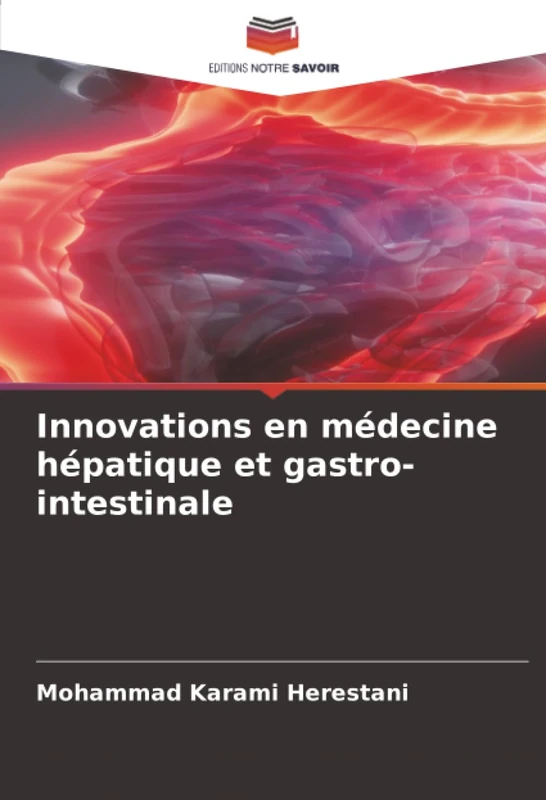 Innovations en médecine hépatique et gastro-intestinale