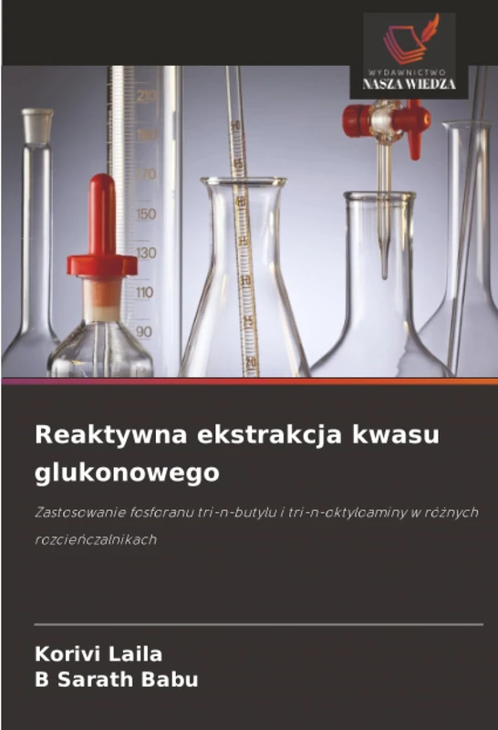 Reaktywna ekstrakcja kwasu glukonowego: Zastosowanie fosforanu tri-n-butylu i tri-n-oktyloaminy w różnych rozcieńczalnikach