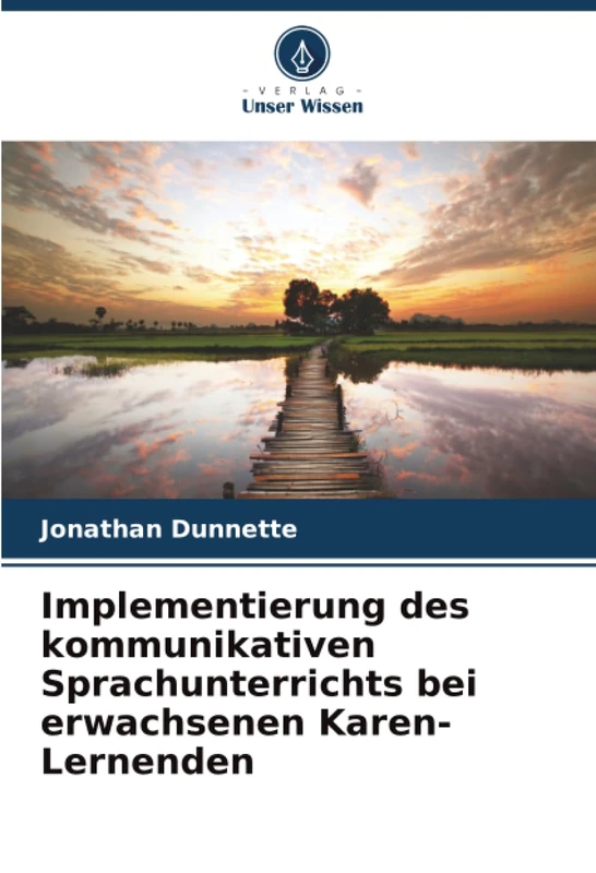 Implementierung des kommunikativen Sprachunterrichts bei erwachsenen Karen-Lernenden