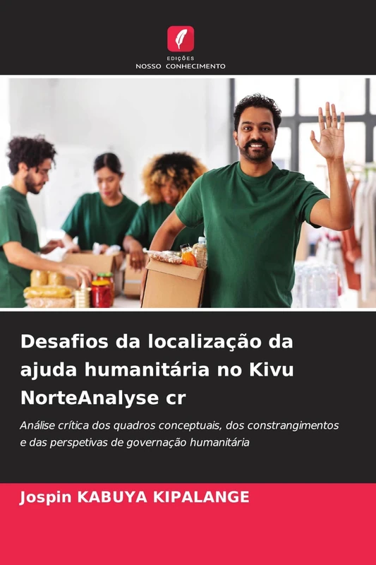 Desafios da localização da ajuda humanitária no Kivu NorteAnalyse cr: Análise crítica dos quadros conceptuais, dos constrangimentos e das perspetivas de governação humanitária - Image 1