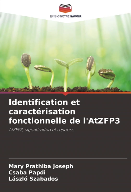 Identification et caractérisation fonctionnelle de l'AtZFP3: AtZFP3, signalisation et réponse - Image 1