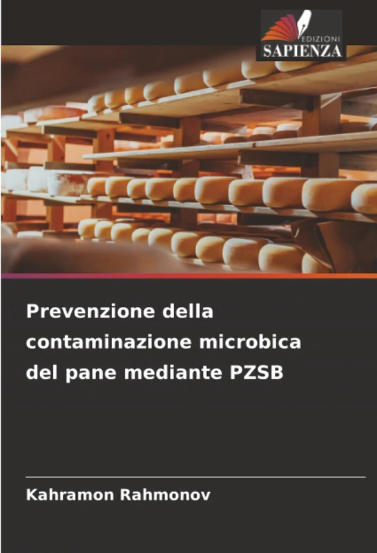 Prevenzione della contaminazione microbica del pane mediante PZSB
