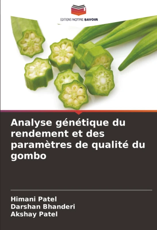 Analyse génétique du rendement et des paramètres de qualité du gombo