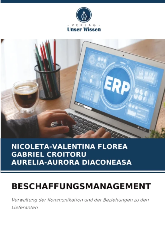 BESCHAFFUNGSMANAGEMENT: Verwaltung der Kommunikation und der Beziehungen zu den Lieferanten