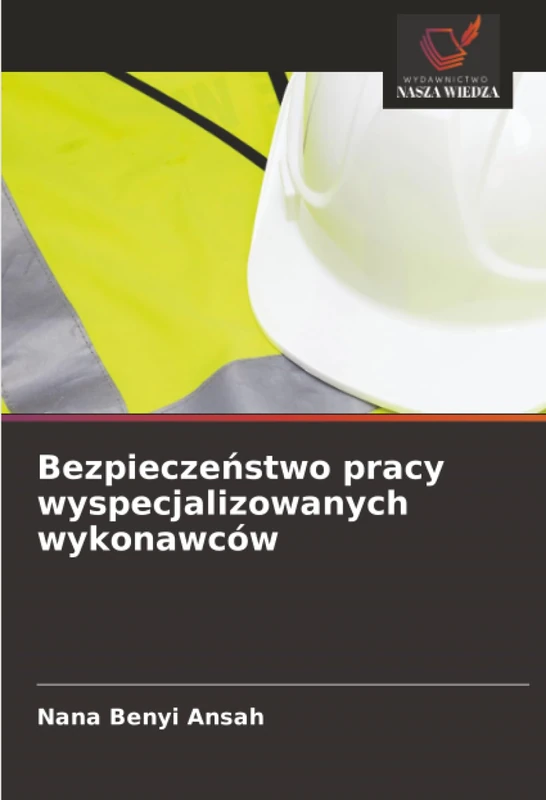 Bezpieczeństwo pracy wyspecjalizowanych wykonawców