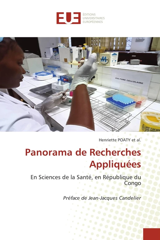 Panorama de Recherches Appliquées: En Sciences de la Santé, en République du CongoPréface de Jean-Jacques Candelier