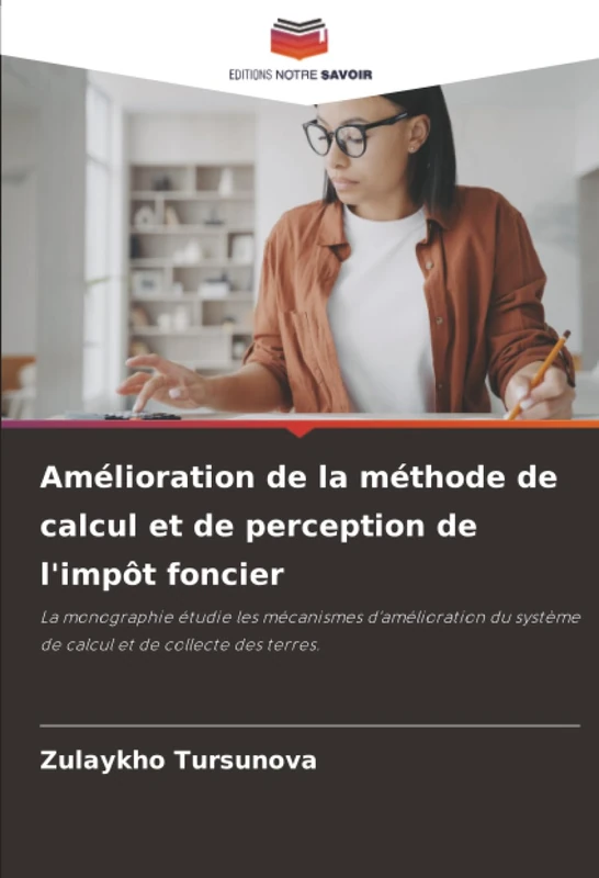 Amélioration de la méthode de calcul et de perception de l'impôt foncier: La monographie étudie les mécanismes d'amélioration du système de calcul et de collecte des terres. - Image 1