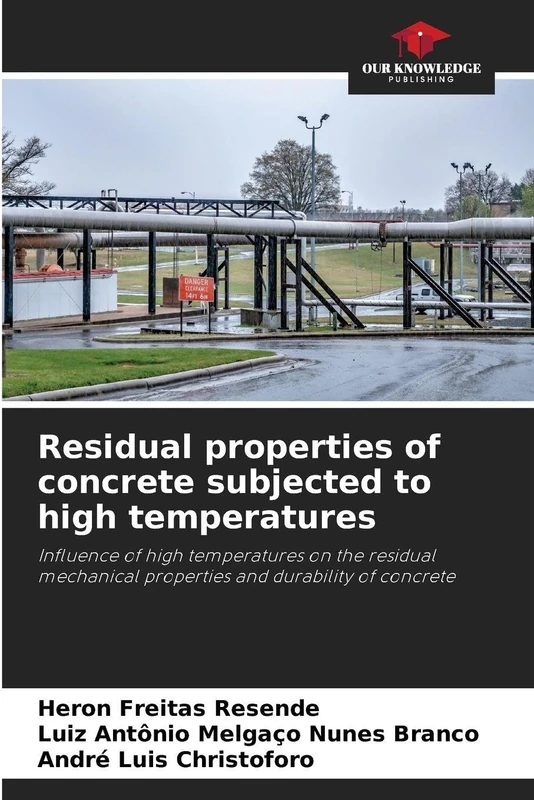 Residual properties of concrete subjected to high temperatures: Influence of high temperatures on the residual mechanical properties and durability of concrete