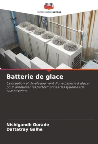 Batterie de glace: Conception et développement d'une batterie à glace pour améliorer les performances des systèmes de climatisation - Image 1