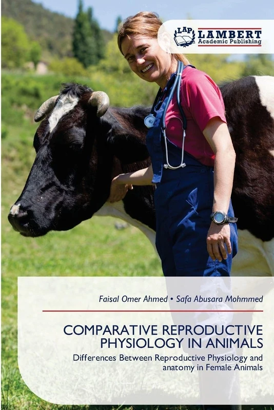 Comparative Reproductive Physiology in Animals: Differences Between Reproductive Physiology and anatomy in Female Animals