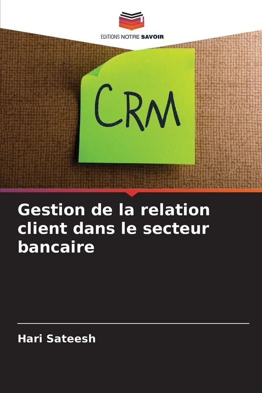 Gestion de la relation client dans le secteur bancaire