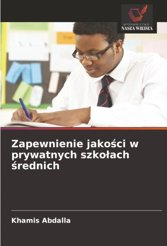 Zapewnienie jakości w prywatnych szkołach średnich