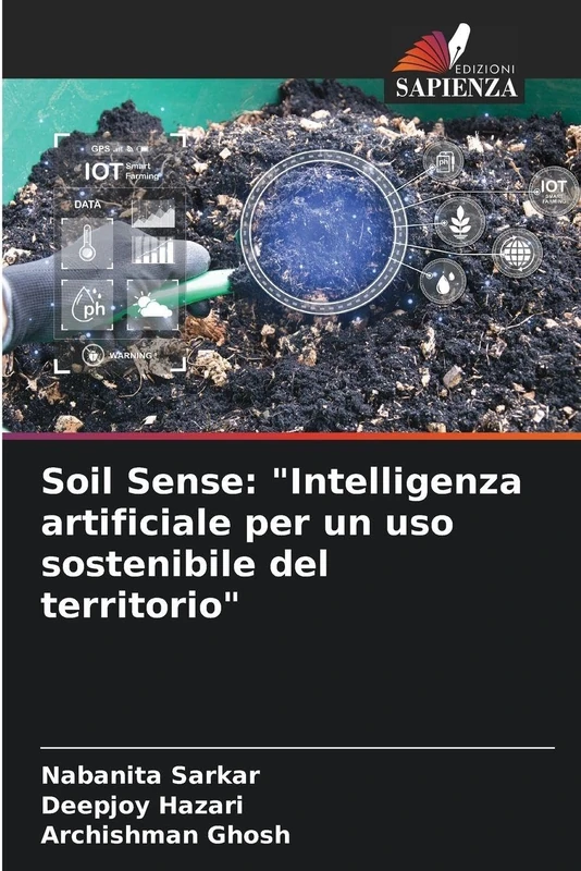 Soil Sense: "Intelligenza artificiale per un uso sostenibile del territorio"