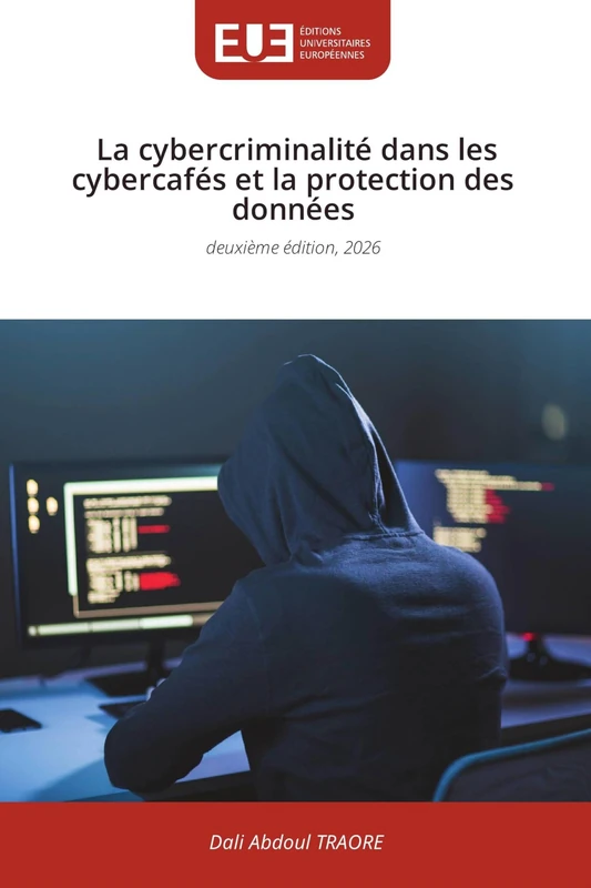 La cybercriminalité dans les cybercafés et la protection des données: deuxième édition, 2026 - Image 1