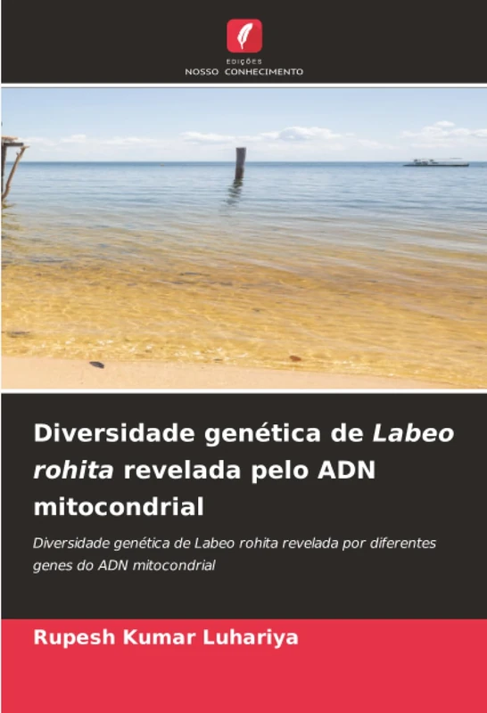 Diversidade genética de Labeo rohita revelada pelo ADN mitocondrial: Diversidade genética de Labeo rohita revelada por diferentes genes do ADN mitocondrial - Image 1