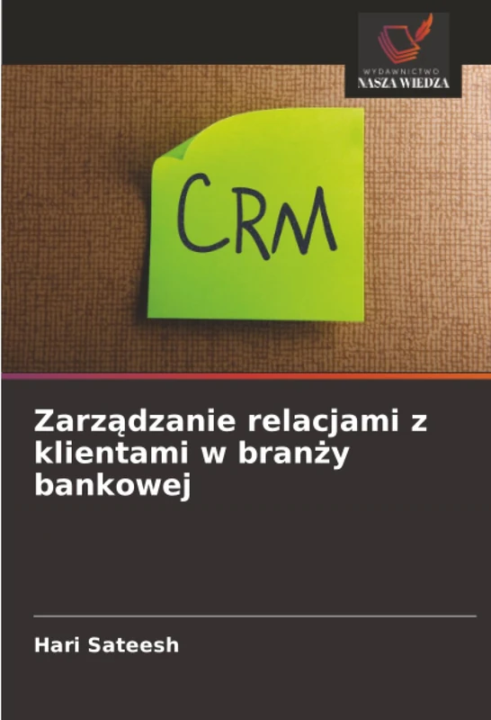 Zarządzanie relacjami z klientami w branży bankowej