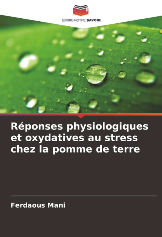 Réponses physiologiques et oxydatives au stress chez la pomme de terre
