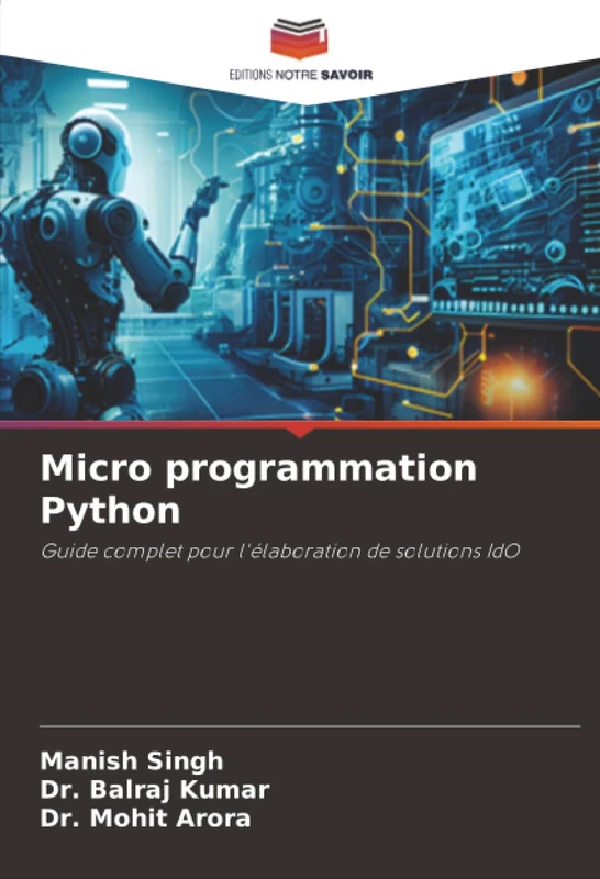 Micro programmation Python: Guide complet pour l'élaboration de solutions IdO
