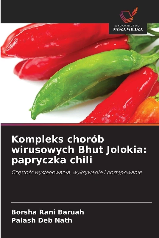 Kompleks chorób wirusowych Bhut Jolokia: papryczka chili