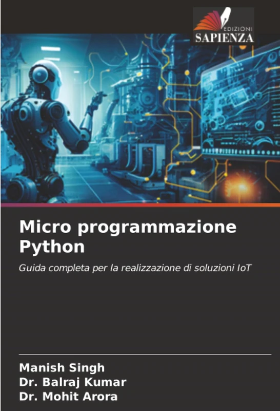 Micro programmazione Python: Guida completa per la realizzazione di soluzioni IoT