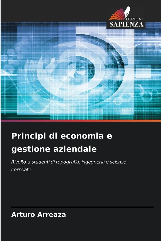 Principi di economia e gestione aziendale: Rivolto a studenti di topografia, ingegneria e scienze correlate - Image 1