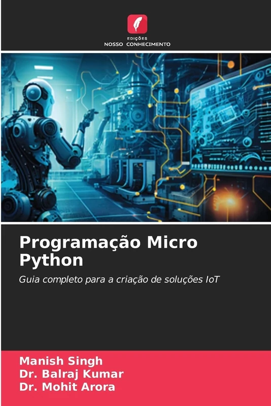 Programação Micro Python: Guia completo para a criação de soluções IoT