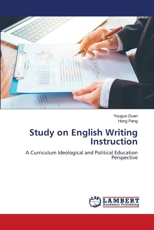 Study on English Writing Instruction: A Curriculum Ideological and Political Education Perspective