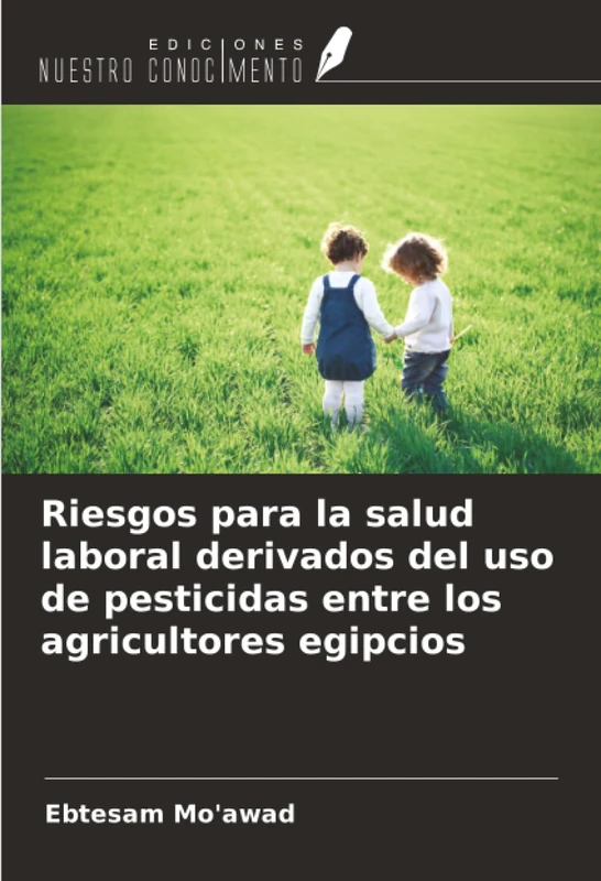 Riesgos para la salud laboral derivados del uso de pesticidas entre los agricultores egipcios