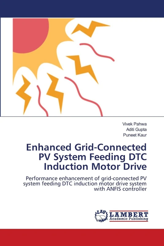 Enhanced Grid-Connected PV System Feeding DTC Induction Motor Drive: Performance enhancement of grid-connected PV system feeding DTC induction motor drive system with ANFIS controller
