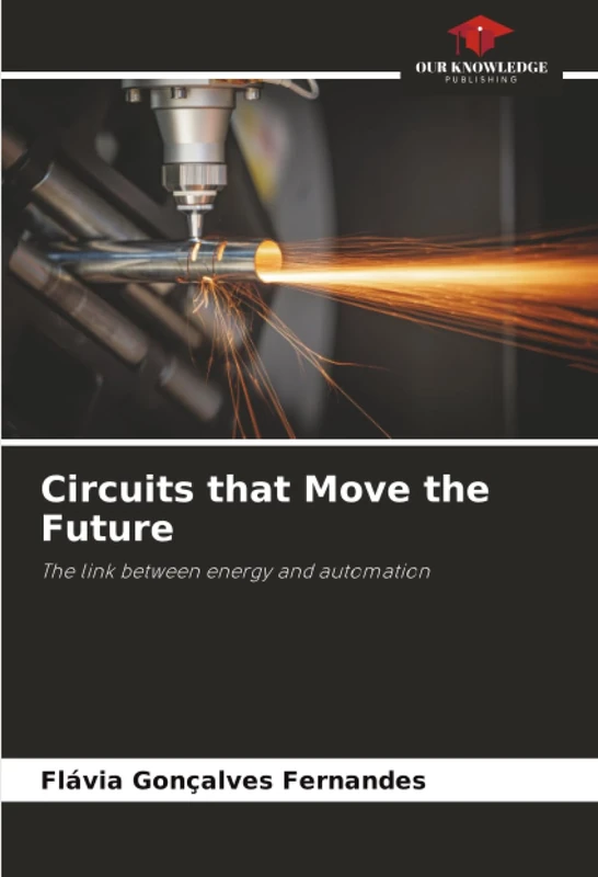 Circuits that Move the Future: The link between energy and automation